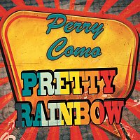 Perry Como – Pretty Rainbow