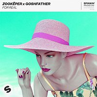 Zookeper, Goshfather – For Real