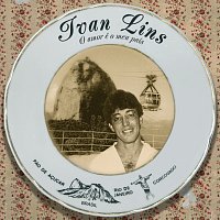 Ivan Lins – O Amor É O Meu País