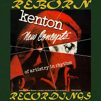 Stan Kenton – New Concepts of Artistry in Rhythm (HD Remastered)
