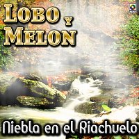 Lobo Y Melón – Niebla En El Riachuelo