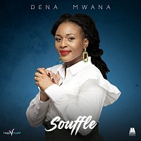 Dena Mwana – Souffle