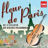 Die 12 Cellisten der Berliner Philharmoniker – Fleur de Paris