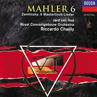 Jard van Nes, Royal Concertgebouw Orchestra, Riccardo Chailly – Mahler: Symphony No. 6 / Zemlinsky: Six Songs