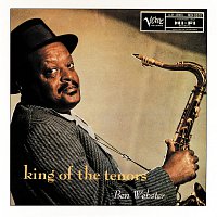 Ben Webster – King Of The Tenors