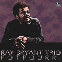 Ray Bryant Trio – Potpourri [Remastered 1997]