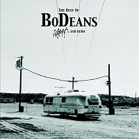 BoDeans – The Best of BoDeans - Slash and Burn