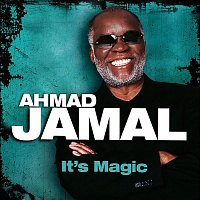 Ahmad Jamal – It's Magic