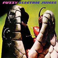 Fuzzy – Electric Juices