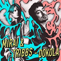 Mirai, Tribbs – Dokola