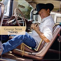 George Strait – Twang