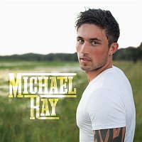 Michael Ray – Michael Ray