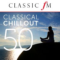 Přední strana obalu CD 50 Classical Chillout - by Classic FM