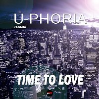 U-Phoria, Stela – Time To Love