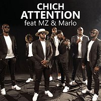 Chich, MZ & Marlo – Attention