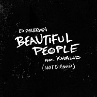 Ed Sheeran – Beautiful People (feat. Khalid) [NOTD Remix]