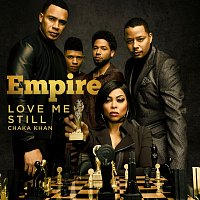 Empire Cast, Chaka Khan – Love Me Still [From "Empire"]
