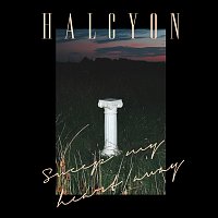 HALCYON – Sweep My Heart Away