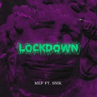 Mef, SNIK – Lockdown