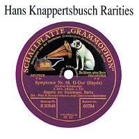 Hans Knappertsbusch – Hans Knappertsbusch - rarities