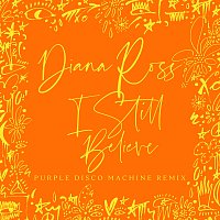 Diana Ross – I Still Believe [Purple Disco Machine Remix]