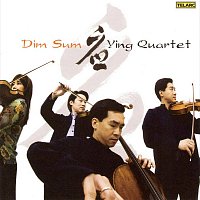 Ying Quartet – Dim Sum