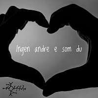 Přední strana obalu CD Ingen andre e som du