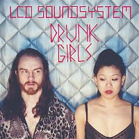 LCD Soundsystem – Drunk Girls (Holy Ghost! Remix)
