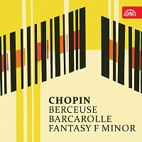 Josef Páleníček – Chopin: Berceuse, Barkarola, Fantasie f moll
