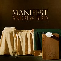 Andrew Bird – Manifest