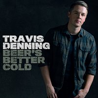 Travis Denning – Beer's Better Cold