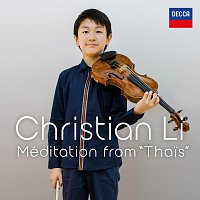 Christian Li, Timothy Young – Massenet: Thais: Méditation (Arr. R. Nichols for Violin and Piano)