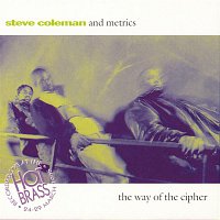 Steve Coleman – The Way Of The Cipher Live In Paris