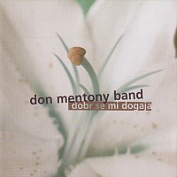 Don Mentony band – Dobr mi se dogaja