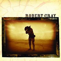 Robert Cray – Twenty