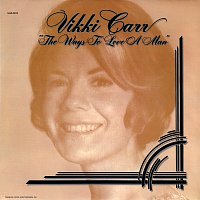 Vikki Carr – The Ways To Love A Man