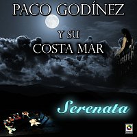 Paco Godínez y Su Costa Mar – Serenata