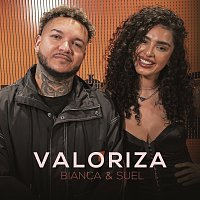 Bianca, Suel – Valoriza
