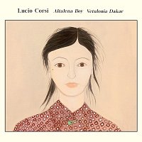 Lucio Corsi – Altalena Boy / Vetulonia Dakar