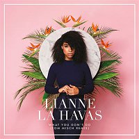 Lianne La Havas – What You Don't Do (Tom Misch Remix)