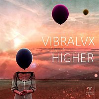 VIBRALVX – Higher (feat. Sanne Osterberg)