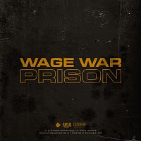 Wage War – Prison