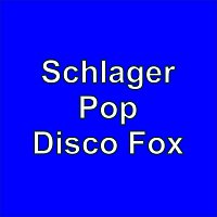 Schlager Pop Disco Fox