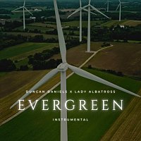 Duncan Daniels, Lady Albatross – Evergreen