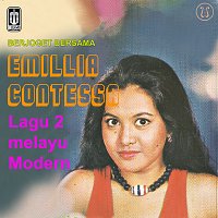 Emillia Contessa – Lagu - Lagu Melayu Modern