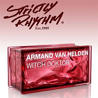 Armand Van Helden – Witch Doktor (Zedd Remix)