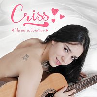 Criss – Yo No Se De Amor