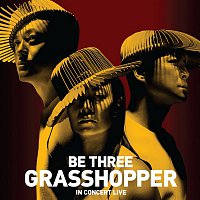 Přední strana obalu CD Be Three Grasshopper In Concert