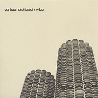 Wilco – Yankee Hotel Foxtrot