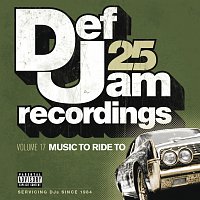 Přední strana obalu CD Def Jam 25, Vol 17 - Music To Ride To [Explicit Version]